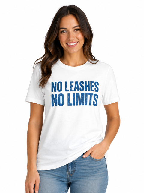 No Leashes. No Limits.